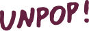 unPop!